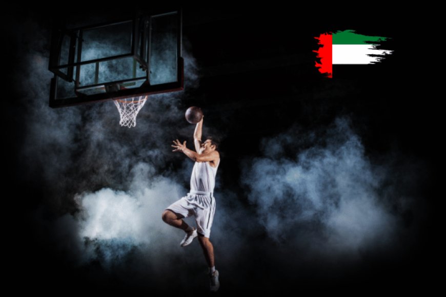 Where Can I Find Basketball Training Programs in the UAE?